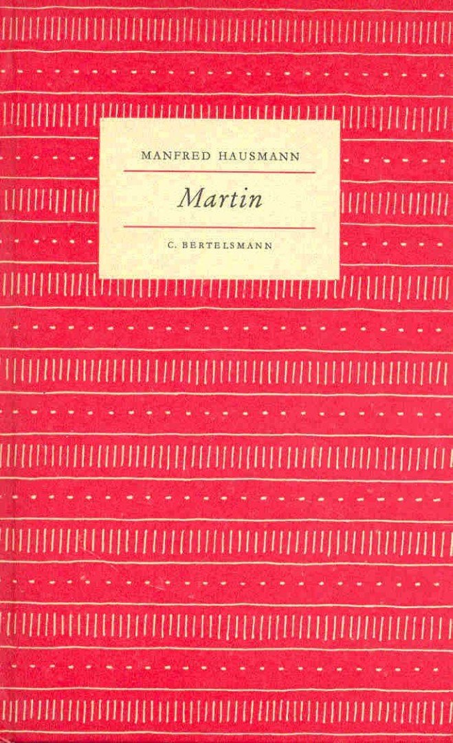 HAUSMANN, MANFRED - Martin - Geschichten aus einer glücklichen Welt [antikvár]
