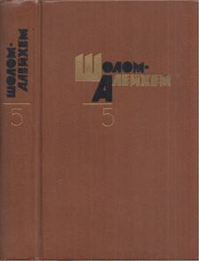 SÓLEM ALÉCHEM - Sólem Aléchem összegyűjtött művei 5. (orosz) [antikvár]