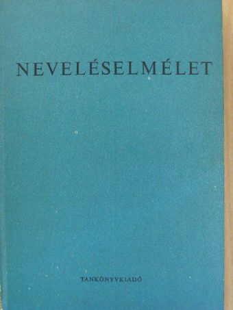 Burka Endre - Neveléselmélet [antikvár]