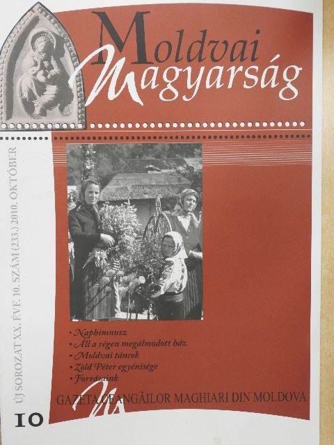 Dr. Bitay Árpád - Moldvai Magyarság 2010. október [antikvár]