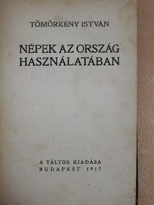 Tömörkény István - Népek az ország használatában [antikvár]