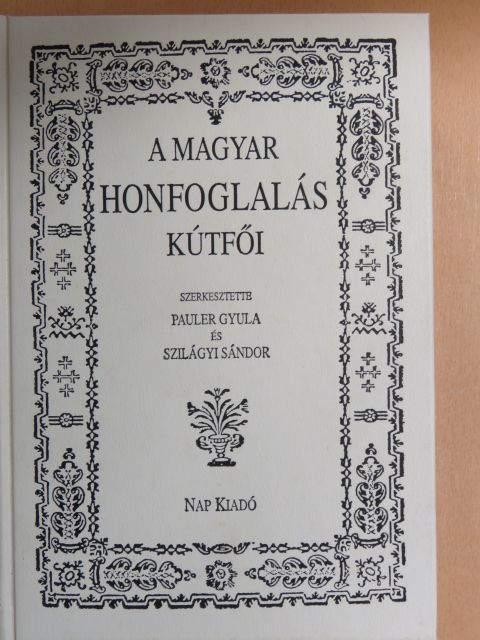 Dr. Hodinka Antal - A magyar honfoglalás kútfői [antikvár]