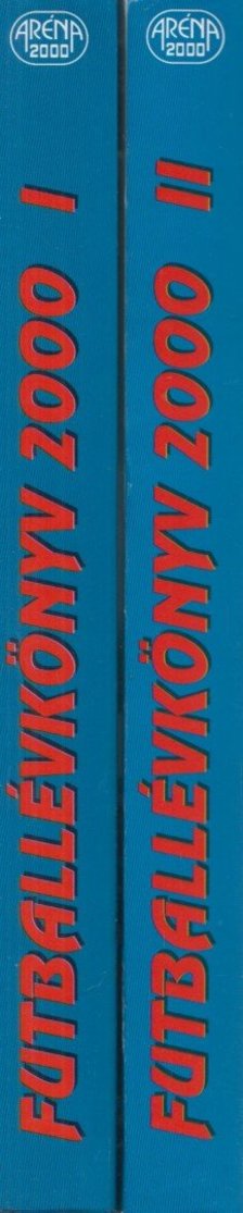 Ládonyi László - Futballévkönyv 2000 I-II. kötet [antikvár]