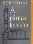 Henri Beyle - A pármai kolostor [antikvár]
