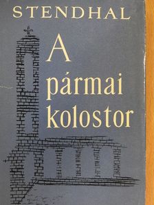 Henri Beyle - A pármai kolostor [antikvár]