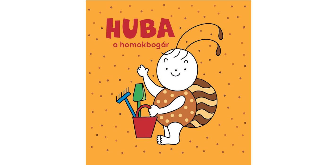 Bartos Erika - Huba, a homokbogár