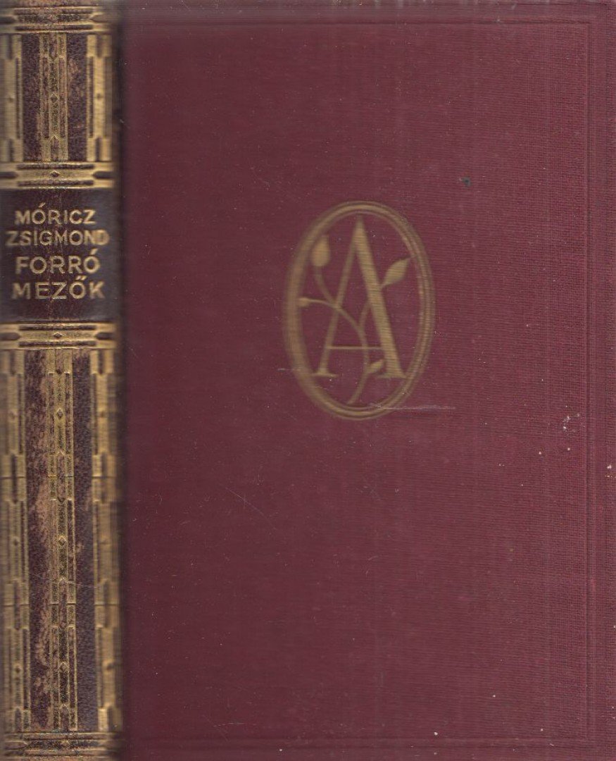 Móricz Zsigmond - Forró mezők [antikvár]