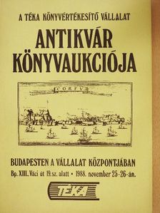 A Téka Könyvértékesítő Vállalat antikvár könyvaukciója 1988. november 25-26-án [antikvár]
