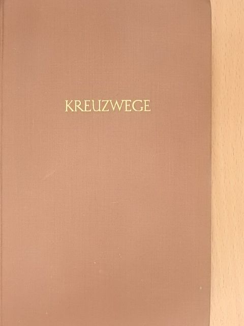 Warwick Deeping - Kreuzwege [antikvár]