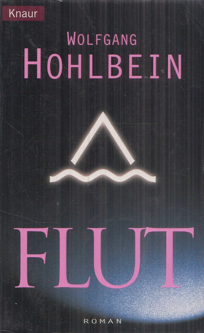 Wolfgang Hohlbein - Flut [antikvár]