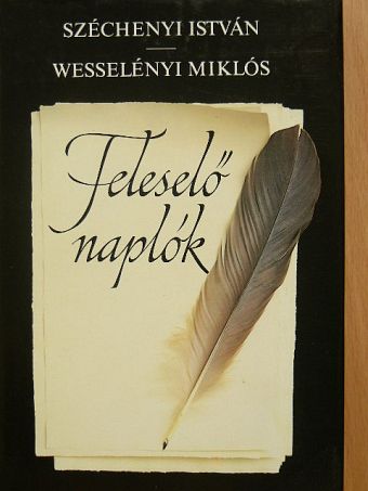 Széchenyi István - Feleselő naplók [antikvár]