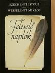 Széchenyi István - Feleselő naplók [antikvár]
