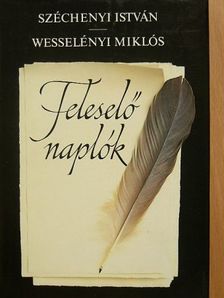 Széchenyi István - Feleselő naplók [antikvár]