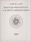 Gubcsi Lajos - Magyar parasztság a Kárpát-medencében [antikvár]