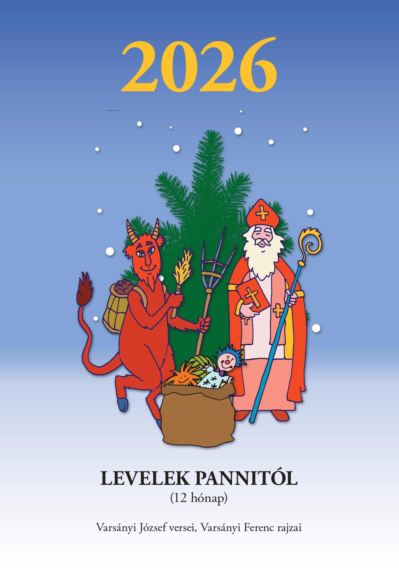 Varsányi József - Levelek Pannitól, 12 hónap