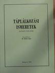 Dr. Kádas Lajos - Táplálkozási ismeretek [antikvár]