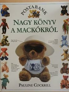 Pauline Cockrill - Nagy könyv a mackókról [antikvár]