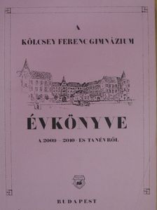 A Kölcsey Ferenc Gimnázium Évkönyve a 2009-2010-es tanévről [antikvár]