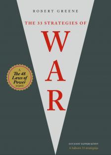 ROBERT GREENE - The 33 Strategies of War - A háború 33 stratégiája [eKönyv: epub, mobi]