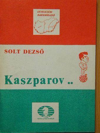 Solt Dezső - Kaszparov [antikvár]