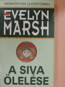 Evelyn Marsh - A Siva ölelése [antikvár]