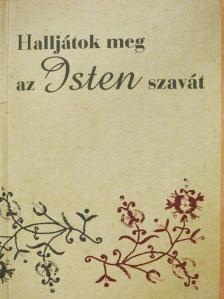 Halljátok meg az Isten szavát [antikvár]