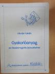 Adorján Katalin - Gyakorlóanyag az olvasásmegértés fejlesztéséhez (nem teljes) [antikvár]