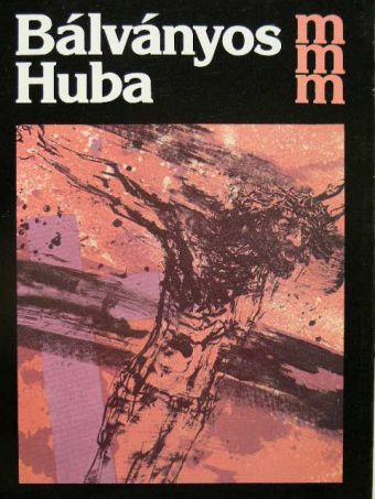 Krunák Emese - Bálványos Huba [antikvár]