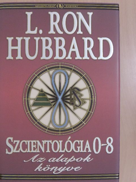L. Ron Hubbard - Szcientológia 0-8 [antikvár]
