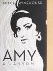 Mitch Winehouse - Amy, a lányom [antikvár]