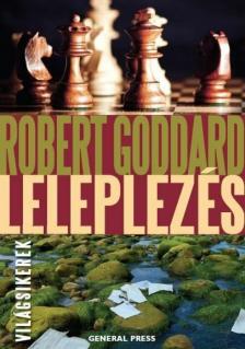 Robert Goddard - Leleplezés [antikvár]