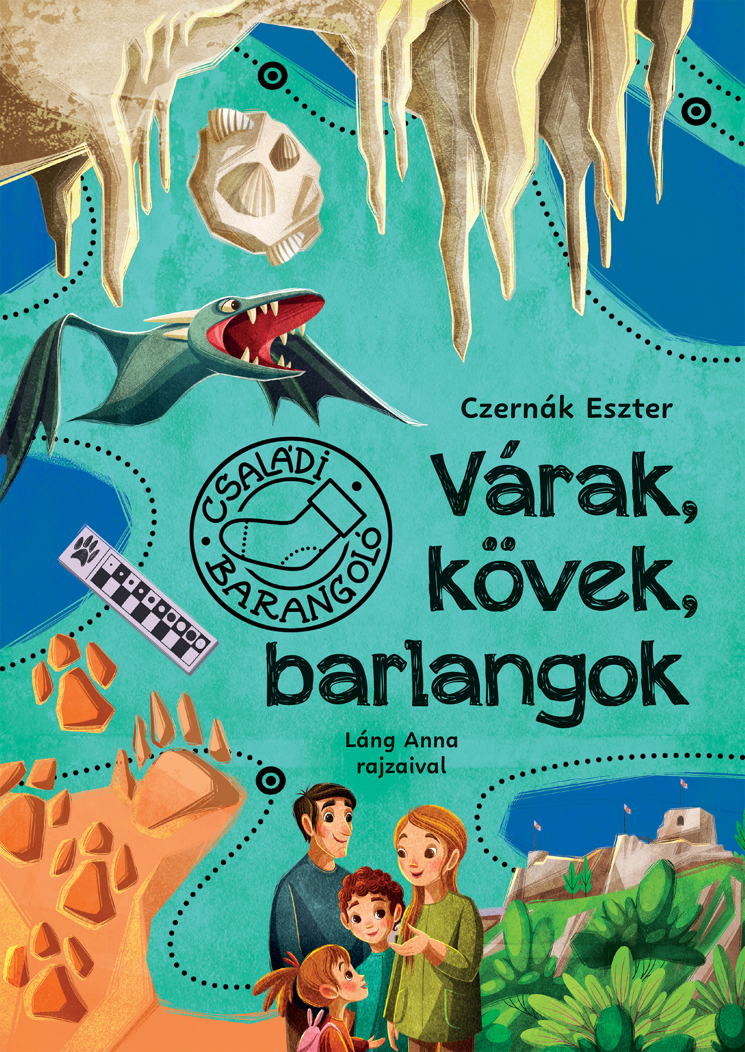 Czernák Eszter - Várak, kövek, barlangok