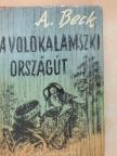 A. Beck - A volokalámszki országút [antikvár]