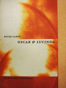 Peter Carey - Oscar and Lucinda [antikvár]