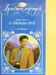 Doris Parmett - A tökéletes férfi [antikvár]