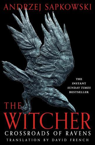 Andrzej Sapkowski - Crossroads of Ravens (The Witcher Series, Book 9)