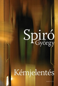 Spiró György - Kémjelentés [eKönyv: epub, mobi, pdf]