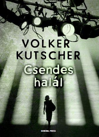 Volker Kutscher - Csendes halál