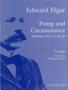ELGAR - POMP AND CIRCUMSTANCE. MARCHES NOS 1-5 OP.39. ORGAN SOLO
