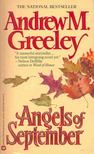 GREELEY, ANDREW M. - Angels of September [antikvár]