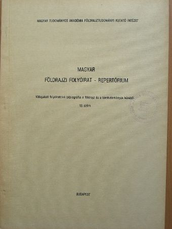 Magyar földrajzi folyóirat - Repertórium [antikvár]