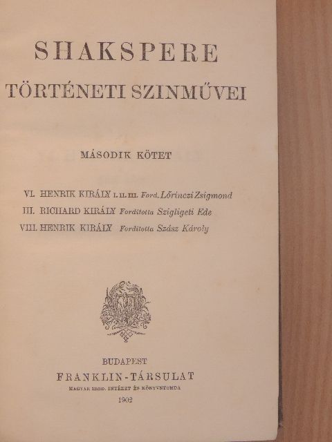 Shakespeare - Shakspere történeti szinművei II. (töredék) [antikvár]