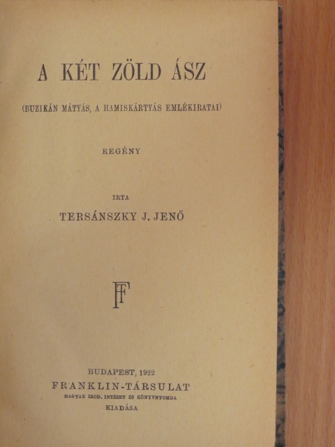 Tersánszky Józsi Jenő - A két zöld ász [antikvár]