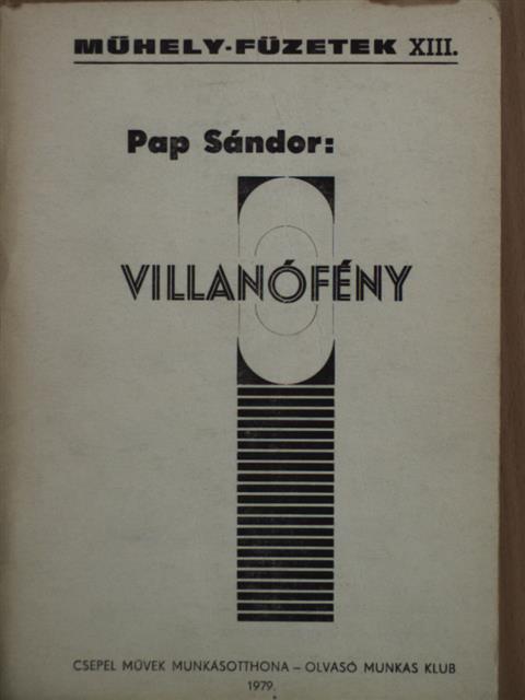 Pap Sándor - Villanófény [antikvár]