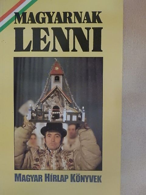 Bánki András - Magyarnak lenni [antikvár]