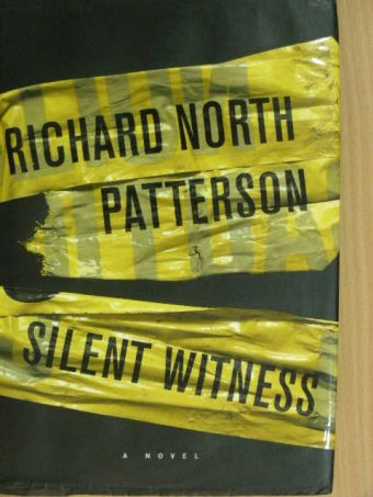 Richard North Patterson - Silent Witness [antikvár]