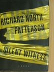 Richard North Patterson - Silent Witness [antikvár]