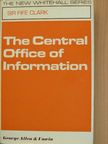 Sir Fife Clark - The Central Office of Information [antikvár]