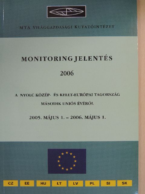 Bakács András - Monitoring jelentés 2006 [antikvár]