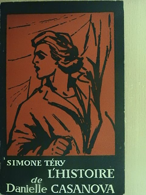 Simone Téry - L'histoire de Danielle Casanova [antikvár]